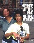 Hip-Hop at the End of the World: The Photography of Brother Ernie