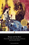 Beauty and the Beast: Classic Tales About Animal Brides and Grooms from Around the World annotated edition