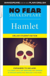 Hamlet: No Fear Shakespeare Deluxe Student Edition: Deluxe Student Edition