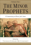 Minor Prophets - A Commentary on Hosea, Joel, Amos