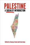 Palestine: A Socialist Introduction