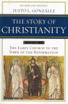 Story of Christianity Volume 1: The Early Church to the Dawn of the Reformation 2nd Revised, Updated ed., v. 1, The Story of Christianity Volume 1 Early Church to the Reformation