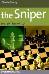 Sniper: Play 1...G6, ...Bg7 and ...C5!