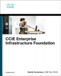 CCIE Enterprise Infrastructure Foundation 2nd edition