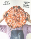 Pizza Camp: Recipes from Pizzeria Beddia