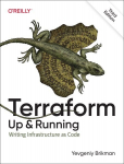 Operatsioonis&uuml;steem Terraform - Up and Running: Writing Infrastructure as Code 3rd edition