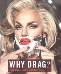 Why Drag?