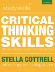 Critical Thinking Skills: Effective Analysis, Argument and Reflection 4th edition