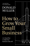 How to Grow Your Small Business: A Strategy to Help Your Company Take Off Itpe Edition