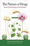Nature of Drugs: History, Pharmacology, and Social Impact