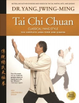 Tai Chi Chuan Classical Yang Style: The Complete Form Qigong 2nd edition