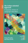 Action-oriented Approach: A Dynamic Vision of Language Education
