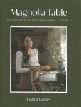 Magnolia Table, Volume 3: A Collection of Recipes for Gathering