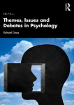 Themes, Issues and Debates in Psychology, 5th edition