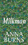 Milkman: WINNER OF THE MAN BOOKER PRIZE 2018 Main - Liberty Edition