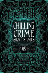 Chilling Crime Short Stories