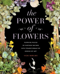 Power of Flowers: Turning Pieces of Mother Nature into Transformative Works of Art