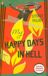 My Happy Days In Hell