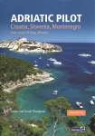 Adriatic Pilot: Croatia, Slovenia, Montenegro, East Coast of Italy, Albania 2020 8th New edition