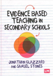Evidence Based Teaching in Secondary Schools