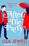 After the Party: From the number one bestselling author of The Family Upstairs