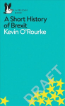 Short History of Brexit: From Brentry to Backstop