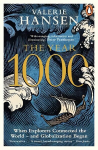 Year 1000: When Explorers Connected the World - and Globalization Began