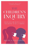 Children's Inquiry: How the state and society failed the young during the Covid-19 pandemic