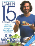 Lean in 15 - The Shape Plan: 15 Minute Meals With Workouts to Build a Strong, Lean Body Main Market Ed.