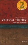 Critical Theory: A Very Short Introduction 2nd Revised edition