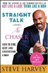 Straight Talk, No Chaser: How to Find, Keep, and Understand a Man International ed.