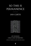 So This is Permanence: Joy Division Lyrics and Notebooks Main