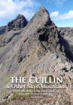 Cuillin and other Skye Mountains: The Cuillin Ridge & 100 select routes for mountain climbers & hillwalkers