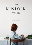 Kinfolk Table: Recipes for Small Gatherings