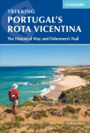 Portugal's Rota Vicentina: The Historical Way and Fishermen's Trail 2nd Revised edition
