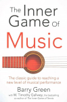 Inner Game of Music Main Market Ed.