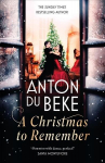 Christmas to Remember: The festive feel-good romance from the Sunday Times bestselling author, Anton Du Beke
