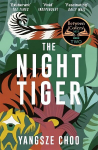 Night Tiger: the utterly enchanting and spellbinding mystery and Reese Witherspoon Book Club pick