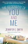 Geography of You and Me: a heart-warming and tear-jerking YA romance
