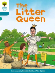 Oxford Reading Tree: Level 9: Stories: The Litter Queen: The Litter Queen