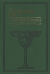 Cocktail Bible: An A-Z of two hundred classic and contemporary cocktail recipes, with anecdotes for the curious and tips and techniques for the adventurous