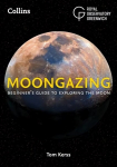 Moongazing: Beginner'S Guide to Exploring the Moon edition