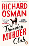 The Thursday Murder Club : The Record-Breaking Sunday Times Number One Bestseller