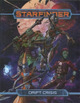 Starfinder RPG: Drift Crisis