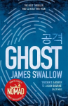 Ghost: The gripping new thriller from the Sunday Times bestselling author of NOMAD