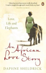 African Love Story: Love, Life and Elephants