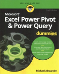 Excel Power Pivot and Power Query For Dummies, 2nd Edition 2nd Edition