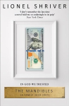 Mandibles: A Family, 2029-2047: A Family, 2029-2047 ePub edition