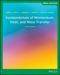 Fundamentals of Momentum, Heat, and Mass Transfer 7th Edition, EMEA Edition