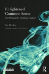 Enlightened Common Sense: The Philosophy of Critical Realism